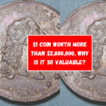 $1 coin worth more than $2,800,000, why is it so valuable?