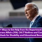 10+ Ways to Get Help from the Department of Veterans Affairs (VA): 24/7 Hotlines and Contact Methods for Disability and Educational Benefits