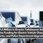 $21.5 Million in Grants: Tallahassee Set to Receive Funding for Electric Vehicle Charging, Parks, and Police Department Upgrades