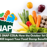 2025 SNAP COLA: How the October 1st COLA Will Impact Your Food Stamp Benefits