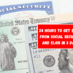 24 hours to get $2,710 from Social Security and $1,415 in 3 days