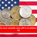 3 of the most valuable coins still in circulation in the US