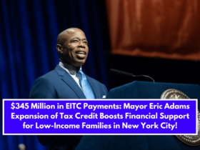 $345 Million in EITC Payments: Mayor Eric Adams Expansion of Tax Credit Boosts Financial Support for Low-Income Families in New York City!