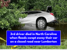 3rd driver died in North Carolina when floods swept away their car on a closed road near Lumberton