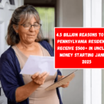 4.5 Billion Reasons to Smile: Pennsylvania Residents to Receive $500+ in Unclaimed Money Starting January 2025