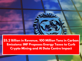 $5.2 Billion in Revenue, 100 Million Tons in Carbon Emissions IMF Proposes Energy Taxes to Curb Crypto Mining and AI Data Centre Impact