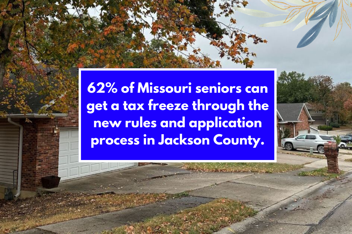 62% of Missouri seniors can get a tax freeze through the new rules and application process in Jackson County.