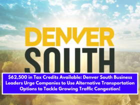 $62,500 in Tax Credits Available: Denver South Business Leaders Urge Companies to Use Alternative Transportation Options to Tackle Growing Traffic Congestion!