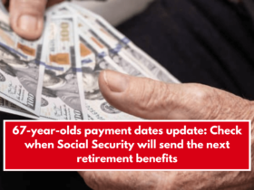 67-year-olds payment dates update: Check when Social Security will send the next retirement benefits