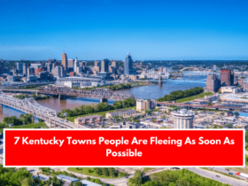 7 Kentucky Towns People Are Fleeing As Soon As Possible