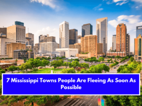 7 Mississippi Towns People Are Fleeing As Soon As Possible