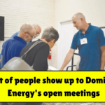 A lot of people show up to Dominion Energy's open meetings