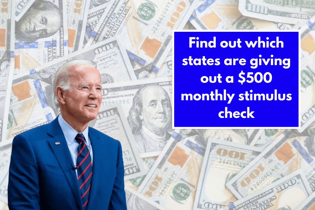 Find out which states are giving out a $500 monthly stimulus check