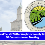 August 19, 2024 Rockingham County Board Of Commissioners Meeting