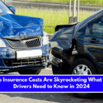 Auto Insurance Costs Are Skyrocketing What U.S. Drivers Need to Know in 2024