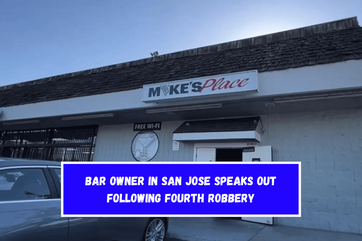 Bar owner in San Jose speaks out following fourth robbery