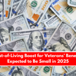 Cost-of-Living Boost for Veterans’ Benefits Expected to Be Small in 2025