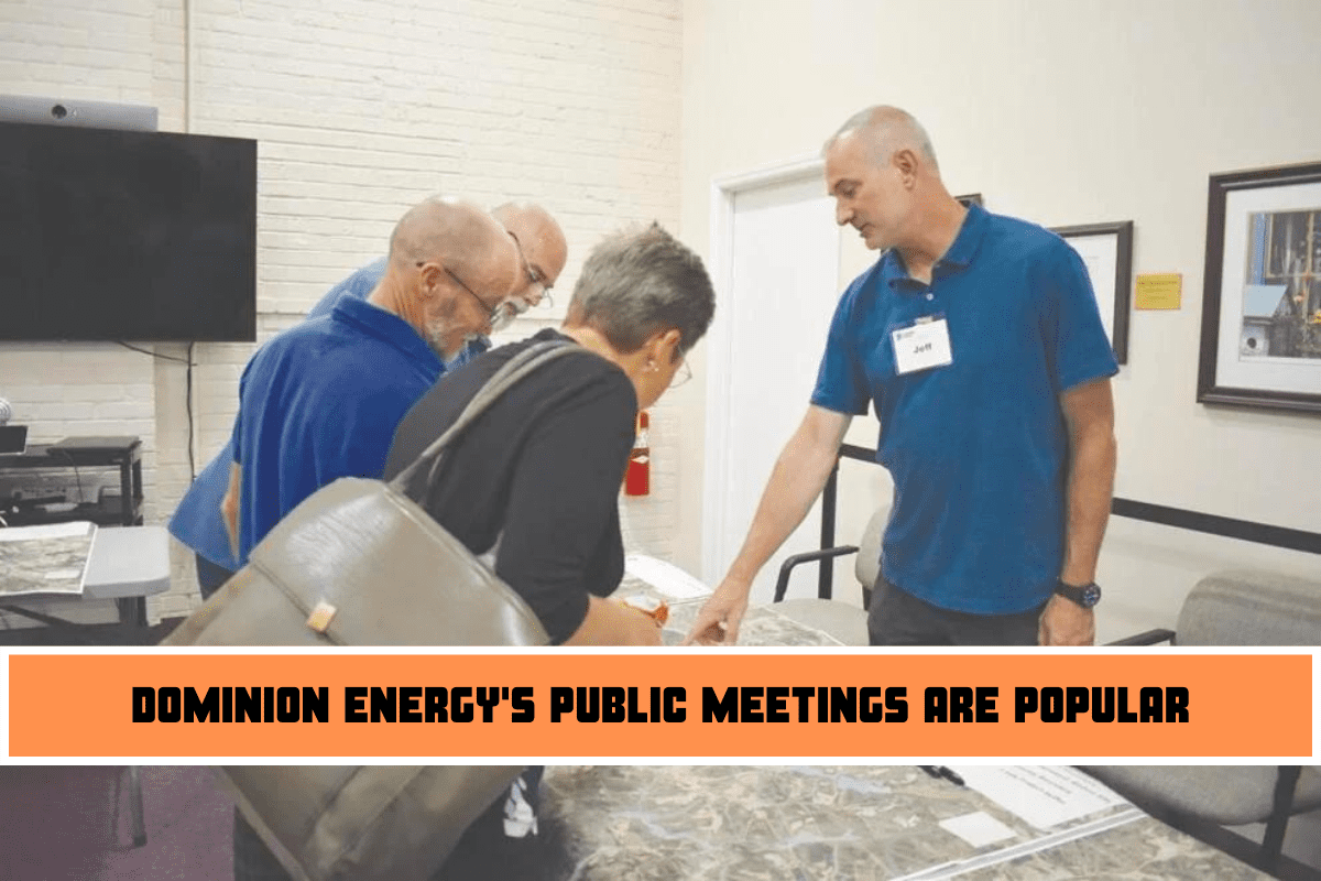 Dominion Energy's public meetings are popular