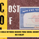 How much could retirees receive from Social Security in 2025 as a COLA