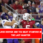 Josh Hoover and TCU beat Stanford in the last quarter