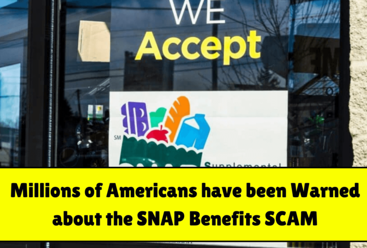 Millions of Americans have been Warned about the SNAP Benefits SCAM