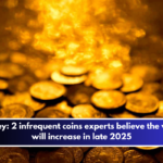 Money: 2 infrequent coins experts believe the value will increase in late 2025