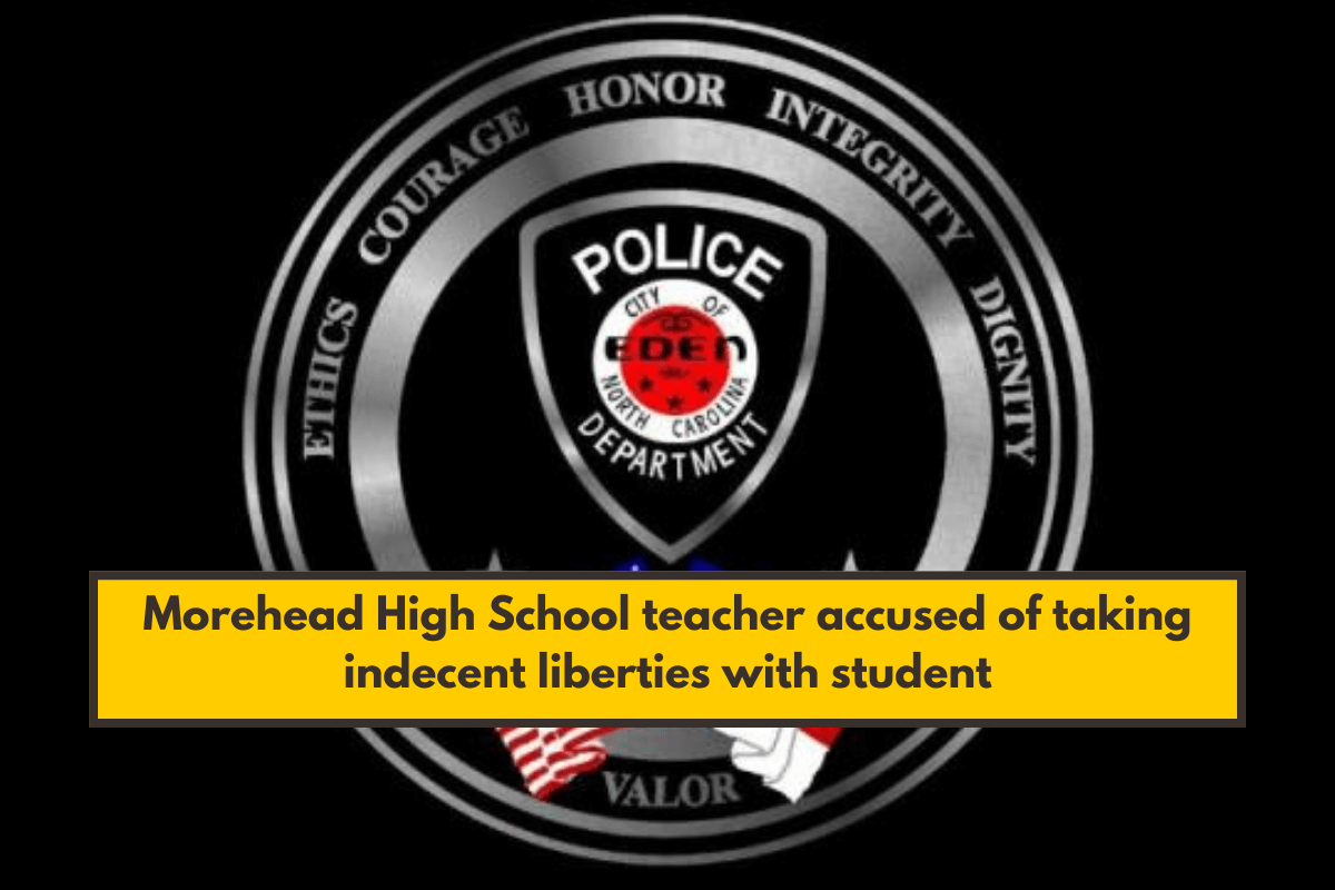 Morehead High School teacher accused of taking indecent liberties with student