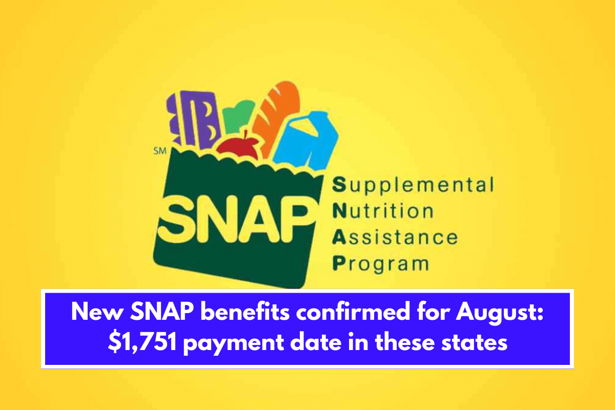 New SNAP benefits confirmed for August $1,751 payment date in these states