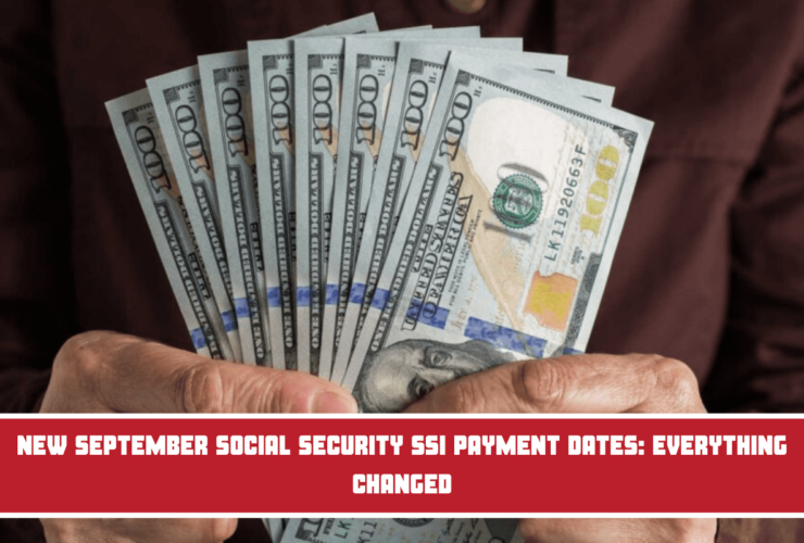 New September Social Security SSI Payment Dates Everything changed