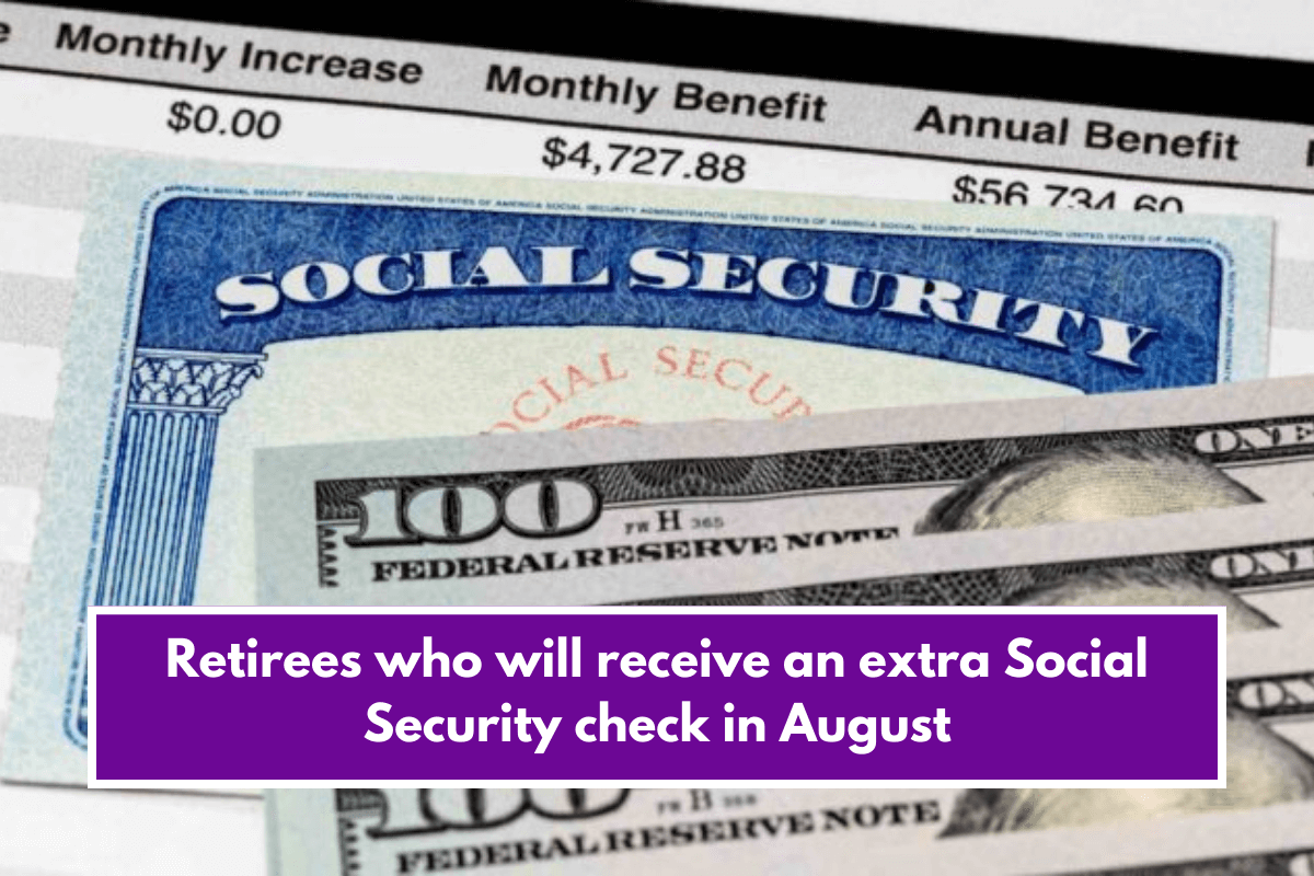 Retirees who will receive an extra Social Security check in August