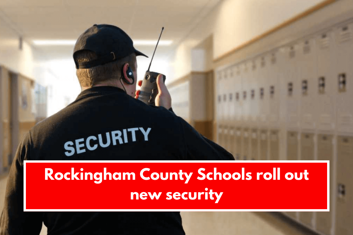 Rockingham County Schools roll out new security