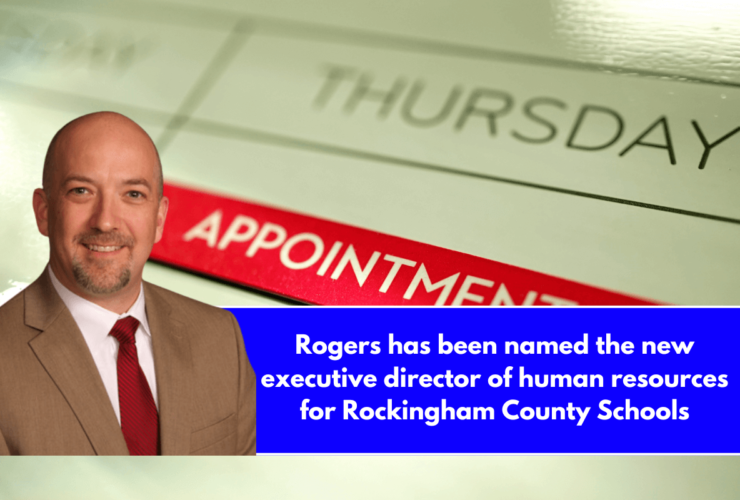 Rogers has been named the new executive director of human resources for Rockingham County Schools