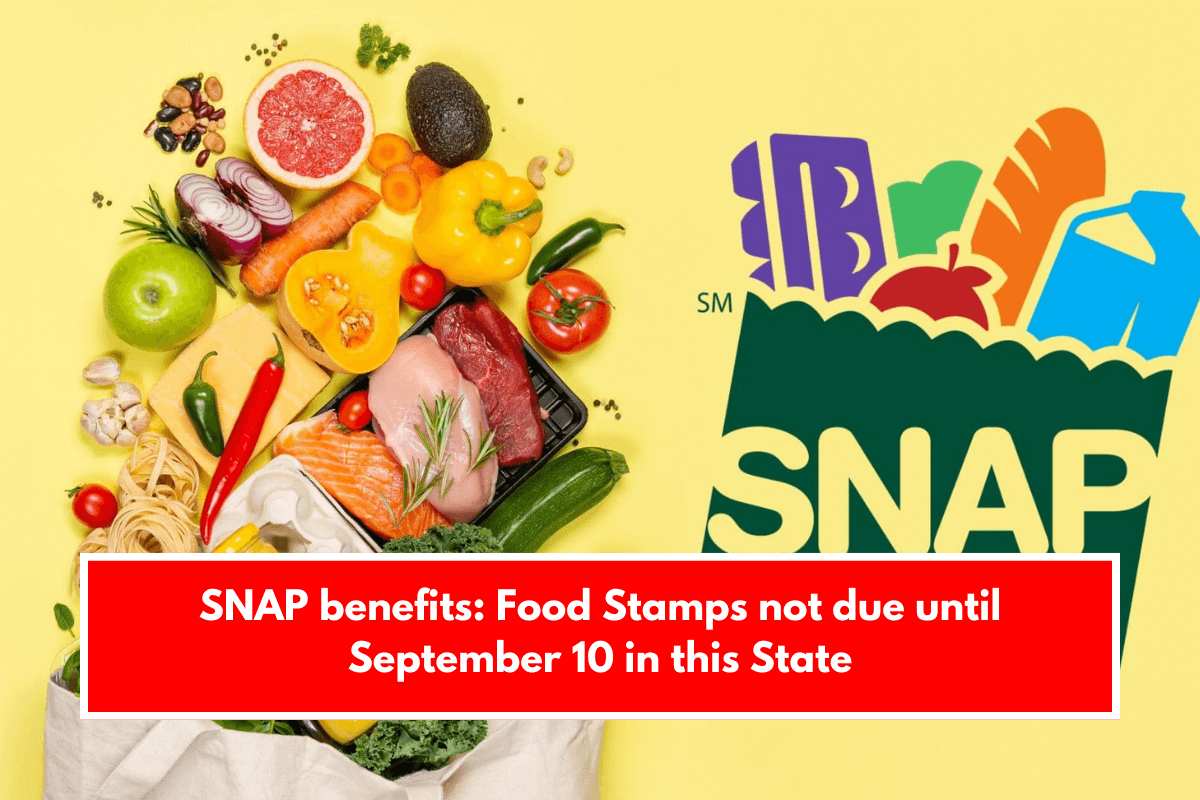 SNAP benefits: Food Stamps not due until September 10 in this State