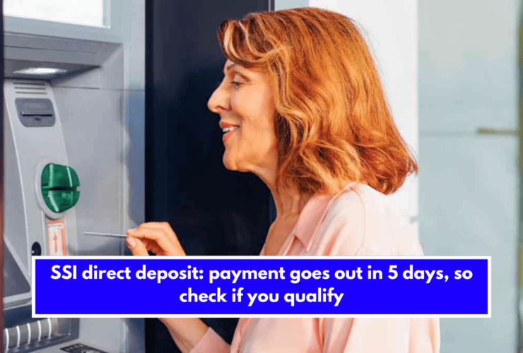 SSI direct deposit: payment goes out in 5 days, so check if you qualify