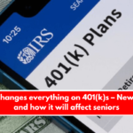 IRS changes everything on 401(k)s – New rule and how it will affect seniors