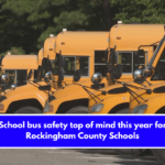 School bus safety top of mind this year for Rockingham County Schools