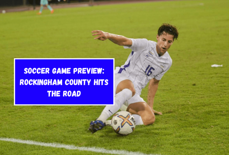 Soccer Game Preview: Rockingham County Hits the Road