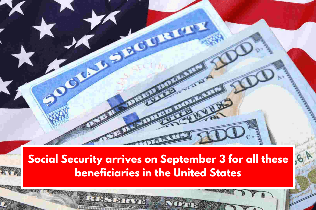 Social Security arrives on September 3 for all these beneficiaries in the United States