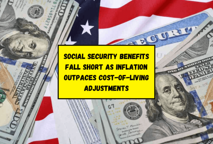 Social Security benefits fall short as inflation outpaces cost-of-living adjustments