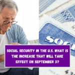 Social Security in the U.S. What is the increase that will take effect on September 3?