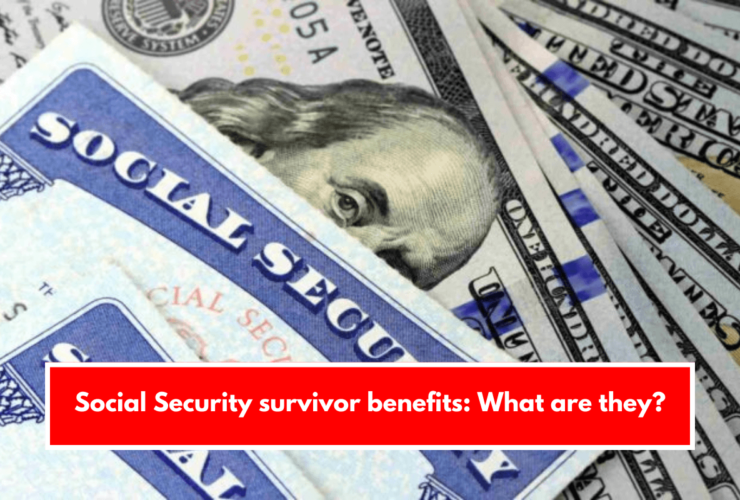 Social Security survivor benefits: What are they?