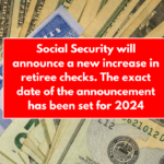 Social Security will announce a new increase in retiree checks. The exact date of the announcement has been set for 2024