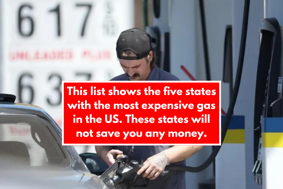 This list shows the five states with the most expensive gas in the US. These states will not save you any money.