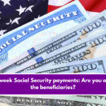 This week Social Security payments: Are you one of the beneficiaries?