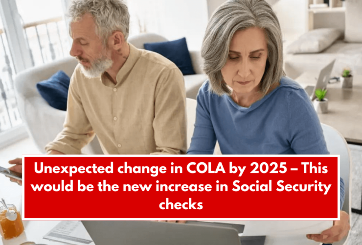 Unexpected change in COLA by 2025 – This would be the new increase in Social Security checks