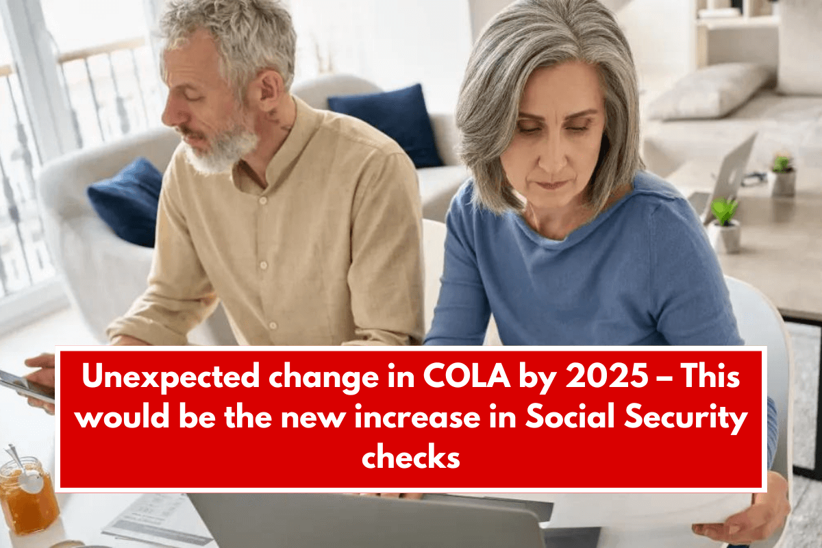 Unexpected change in COLA by 2025 – This would be the new increase in Social Security checks