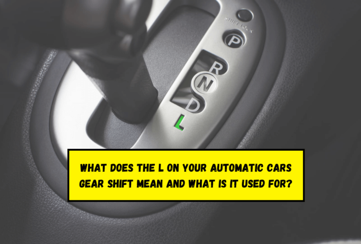 What does the L on your automatic cars gear shift mean and what is it used for?