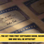 When will you get your first September Social Security check, and who will be affected