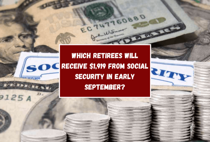 Which retirees will receive $1,919 from Social Security in early September?