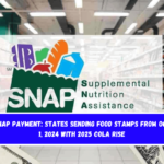 $292 SNAP payment States sending Food Stamps from October 1, 2024 with 2025 COLA rise